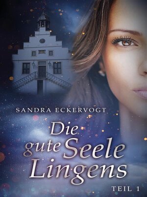 cover image of Die gute Seele Lingens